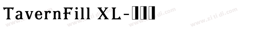 TavernFill XL字体转换 TavernFill XL字体转换